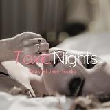 Toxic Nights Sensual Jazz Tracks скачать торрент файл