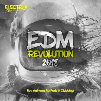 EDM Revolution 2018: Best Anthems For Party & Clubbing скачать торрент файл