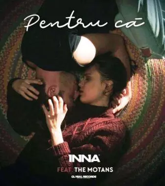 Inna feat. The Motans - Pentru Ca музыку скачать Inna feat. The Motans - Pentru Ca музыку торрент