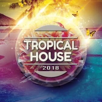 Tropical House скачать Сборник песен торрент