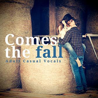 Comes The Fall. Adult Casual Vocals скачать торрент файл