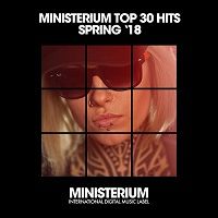 Ministerium Hits Top 30 [Spring 18] скачать торрент файл