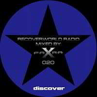 Recoverworld Radio 020 (Mixed By Para X) скачать торрент файл