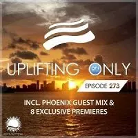 Ori Uplift & Phoenix - Uplifting Only 273 музыку скачать Ori Uplift & Phoenix - Uplifting Only 273 музыку торрент