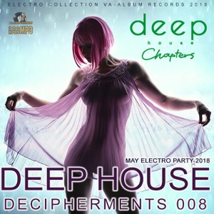 Deep House Decipherments 008 скачать торрент файл