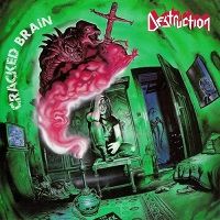 Destruction - Cracked Brain [Remastered Edition] (1990)- скачать торрент файл