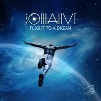 Soulalive - Flight To A Dream музыку скачать Soulalive - Flight To A Dream музыку торрент