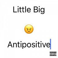 Little Big - Antipositive, Pt.1 скачать торрент файл