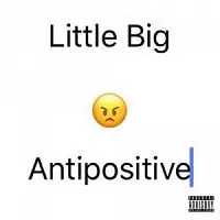 Little Big - Antipositive, Pt.1 музыку скачать Little Big - Antipositive, Pt.1 музыку торрент