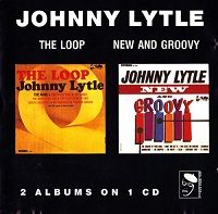 Johnny Lytle - The Loop & New And Groovy [1965, 1966] скачать торрент файл