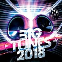 Big Tunes 2018 скачать Сборник песен торрент