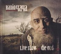 Radio Чача - Live Slow. Die Old скачать Сборник песен торрент