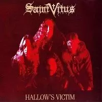 Saint Vitus - Saint Vitus / Hallow's Victim (1984-1985) Reissue, 1991, Saint Vitus музыку скачать Saint Vitus - Saint Vitus / Hallow's Victim (1984-1985) Reissue, 1991, Saint Vitus музыку торрент