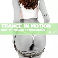Trance In Motion vol.240 музыку скачать Trance In Motion vol.240 музыку торрент