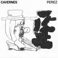 Perez - Cavernes скачать Сборник песен торрент