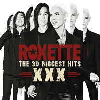 Roxette - XXX - The 30 Biggest Hits скачать торрент файл