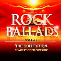 Beautiful Rock Ballads Vol.6 [Compiled by Виктор31Rus] скачать Сборник песен торрент