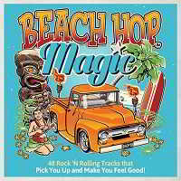 Beach Hop Magic [2CD] скачать Сборник песен торрент