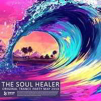 The Soul Healer: Original Trance Party скачать Сборник песен торрент