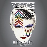 Visage - The Wild Life [The Best of Extended Versions and Remixes 1978 to 2015] скачать Сборник песен торрент