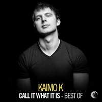 Kaimo K - Call It What It Is - Best Of скачать Сборник песен торрент