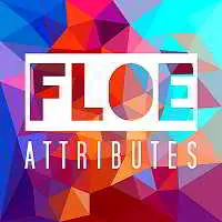 Floe: Attributes Floe: Attributes торрент