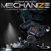 Atom Music Audio - Mechanize, Vol. 1: Industrial Hybrid Rock Tracks скачать торрент файл