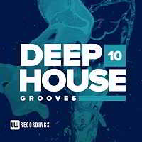 Deep House Grooves Vol.10 скачать Сборник песен торрент