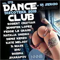Дискотека 2018 Dance Club Vol. 179 Дискотека 2018 Dance Club Vol. 179 торрент