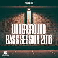 Underground Bass Session 2018 скачать Сборник песен торрент