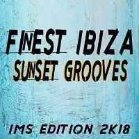 Finest Ibiza Sunset Grooves: IMS Edition 2K18 музыку скачать Finest Ibiza Sunset Grooves: IMS Edition 2K18 музыку торрент