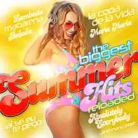 The Biggest Summer Hits Reloaded The Biggest Summer Hits Reloaded торрент