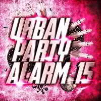 Urban Party Alarm 15 музыку скачать Urban Party Alarm 15 музыку торрент