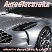 Autodiscoteka Vol. 15 скачать Сборник песен торрент