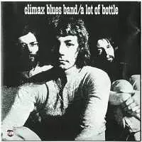 Climax Blues Band - A Lot Of Bottle- 1970 Climax Blues Band - A Lot Of Bottle- 1970 торрент