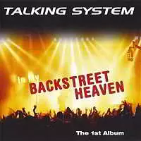 Talking System - In My Backstreet Heaven музыку скачать Talking System - In My Backstreet Heaven музыку торрент