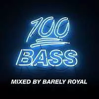 100% Bass - Mixed By Barely Royal музыку скачать 100% Bass - Mixed By Barely Royal музыку торрент