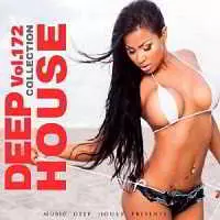 Deep House Collection Vol.172 музыку скачать Deep House Collection Vol.172 музыку торрент