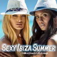 Sexy Ibiza Summer - Chillout Beach Cafe Lounge музыку скачать Sexy Ibiza Summer - Chillout Beach Cafe Lounge музыку торрент