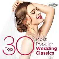 Top 30 Most Popular Wedding Classics Top 30 Most Popular Wedding Classics торрент