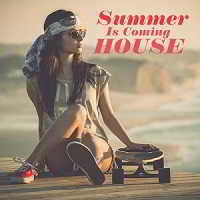 Summer Is Coming House скачать Сборник песен торрент