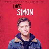 С любовью, Саймон / Love, Simon скачать Сборник песен торрент