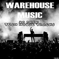 Warehouse Music 50 Deep Tech House Tracks скачать торрент файл