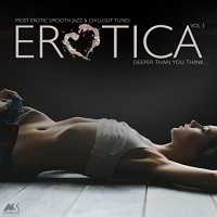 Erotica Vol.3 [Most Erotic Smooth Jazz And Chillout Tunes] скачать Сборник песен торрент