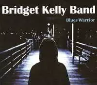 Bridget Kelly Band - Blues Warrior музыку скачать Bridget Kelly Band - Blues Warrior музыку торрент