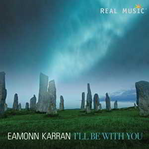 Eamonn Karran - I’ll Be With You скачать Сборник песен торрент