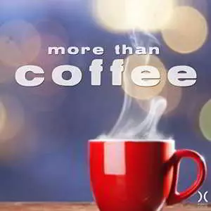 More Than Coffee музыку скачать More Than Coffee музыку торрент