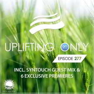 Ori Uplift & Syntouch - Uplifting Only 277 скачать Сборник песен торрент