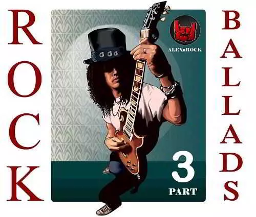 Rock Ballads Collection from ALEXnROCK part 3 музыку скачать Rock Ballads Collection from ALEXnROCK part 3 музыку торрент