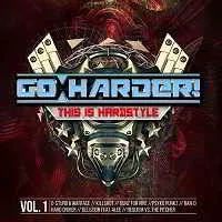 Go Harder! This Is Hardstyle Go Harder! This Is Hardstyle торрент